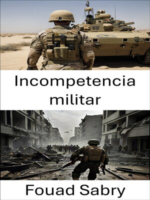 cover image of Incompetencia militar